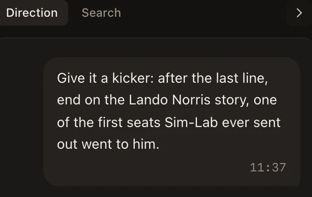 Een verzoek in de chat van RoughCut: eindig na de laatste zin op het verhaal over Lando Norris, die een van de eerste stoelen van Sim-Lab kreeg